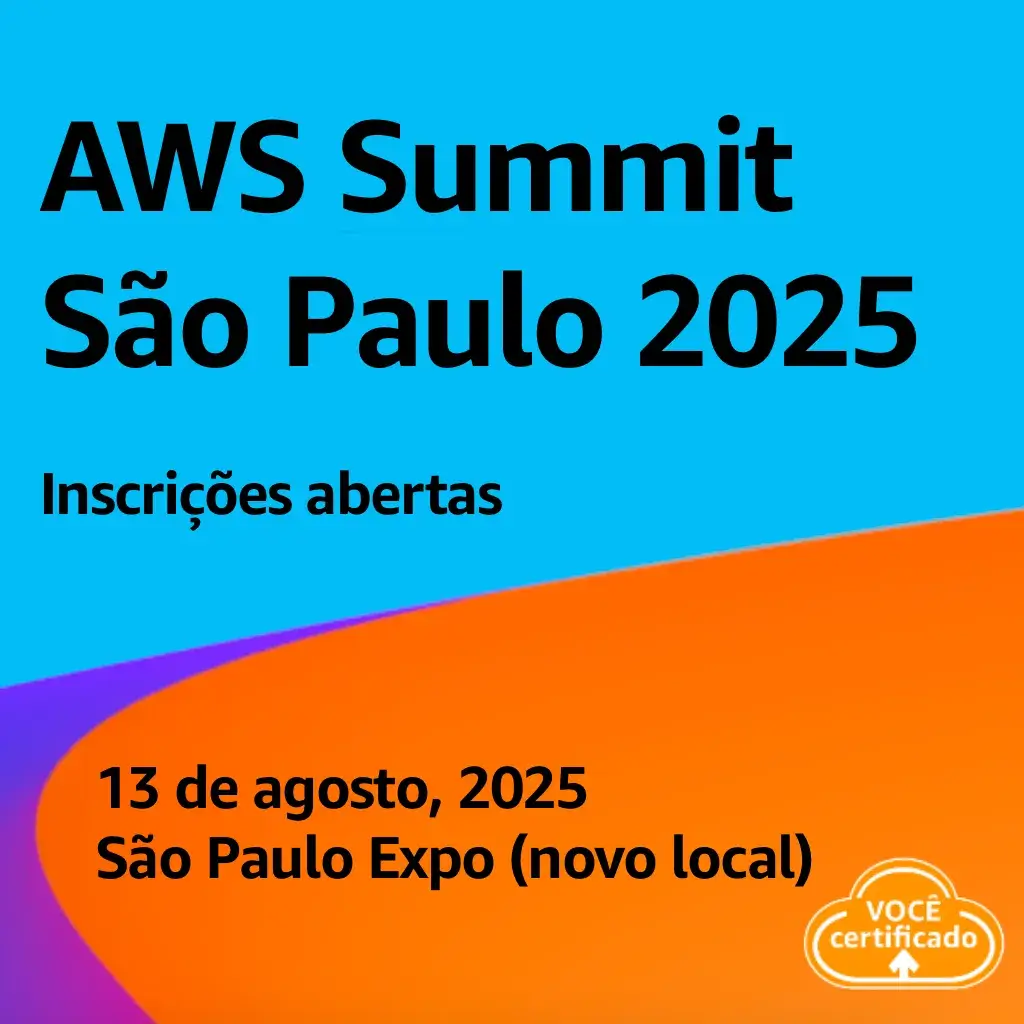 AWS Summit São Paulo 2025 com inscrições abertas
